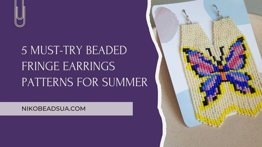 5-Must-Try-Beaded-Fringe-Earring-Patterns-for-Summer NikoBeadsUA