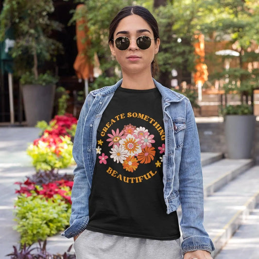 "Create Something Beautiful" Hippie Floral Unisex T-Shirt - NikoBeadsUA