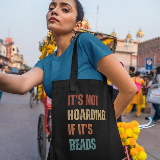 "It's Not Hoarding If It's Beads" Eco Tote Bag - NikoBeadsUA