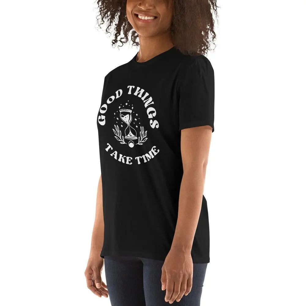 "Good Things Take Time" Short-Sleeve Unisex T-Shirt - NikoBeadsUA