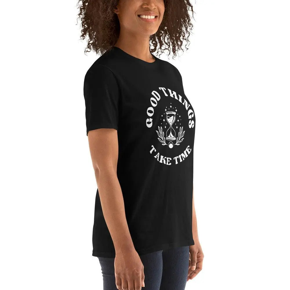 "Good Things Take Time" Short-Sleeve Unisex T-Shirt - NikoBeadsUA