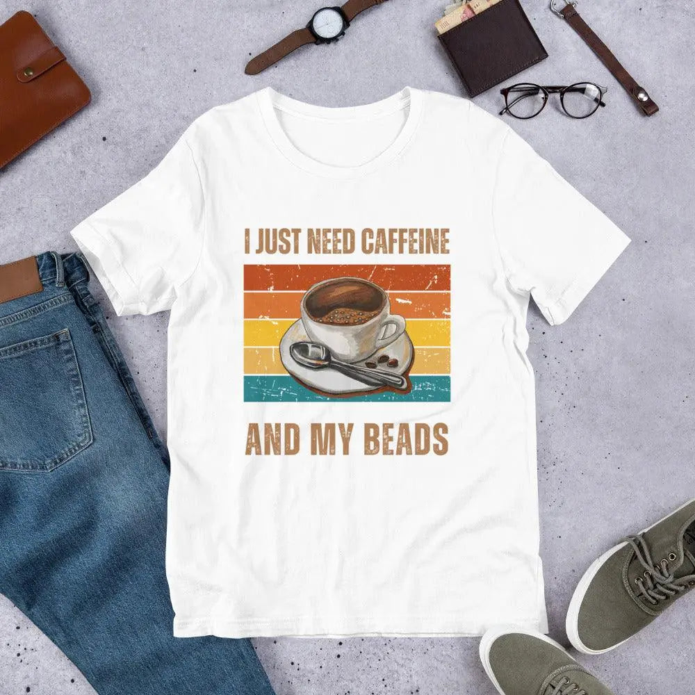 "I Just Need Caffeine and My Beads" Retro Unisex T-Shirt - NikoBeadsUA